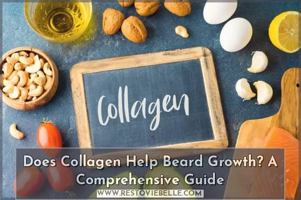 Does Collagen Help Beard Growth? A Comprehensive Guide