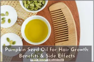 pumpkin seed oil for hair growth: benefits & side effects