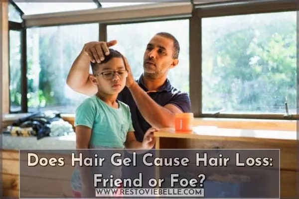 Does Hair Gel Cause Hair Loss